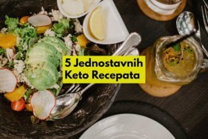 5 jednostavnih keto recepata