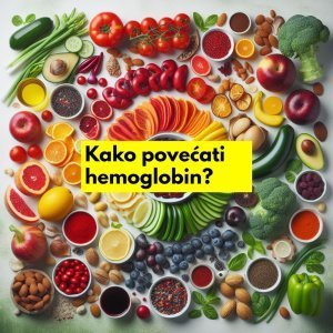 kako povećati hemoglobin putem ishrane
